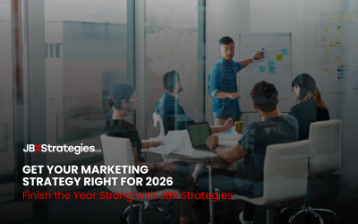 Get Your Marketing Strategy Right for 2026: Finish the Year Strong with JBX Strategies