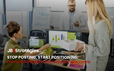 Stop Posting. Start Positioning: How to Build a Brand That Actually Wins Online